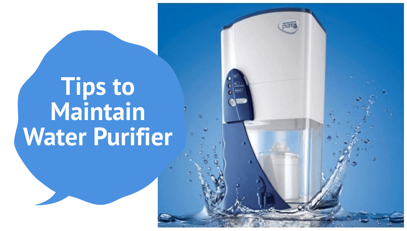 Tips to Maintain Water Purifier
